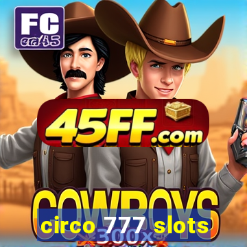 circo 777 slots